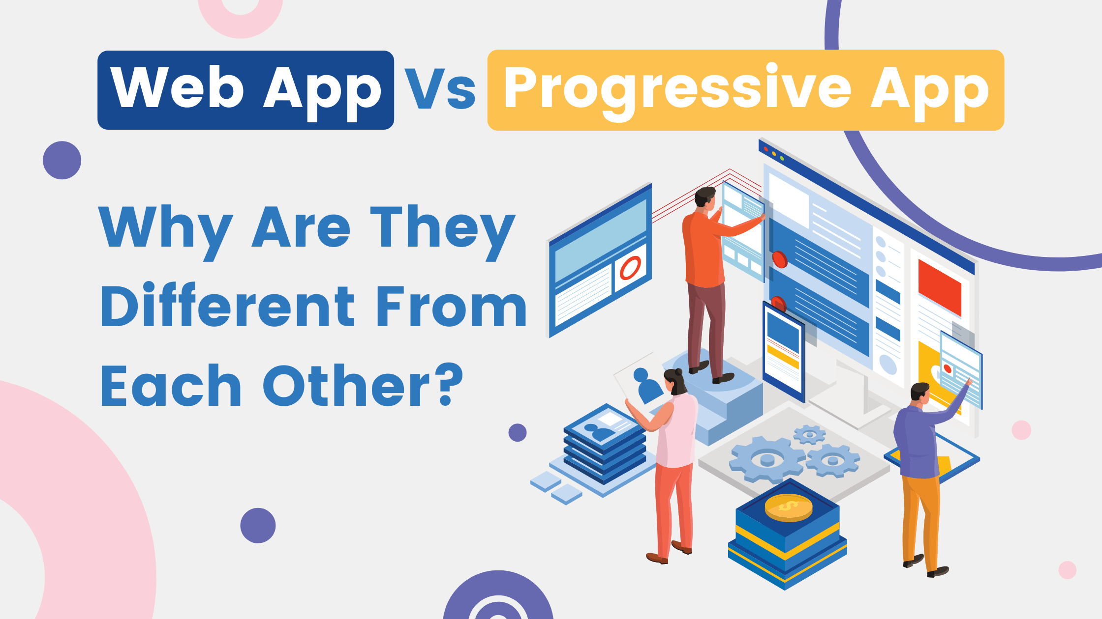 Exploring the Variance: Web App vs. Progressive Web App