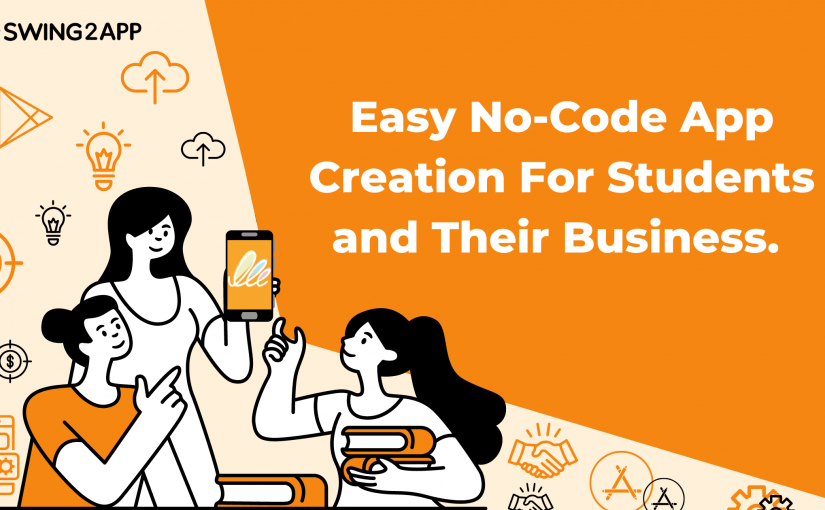 Easy no-code app creation for students and their businesses.