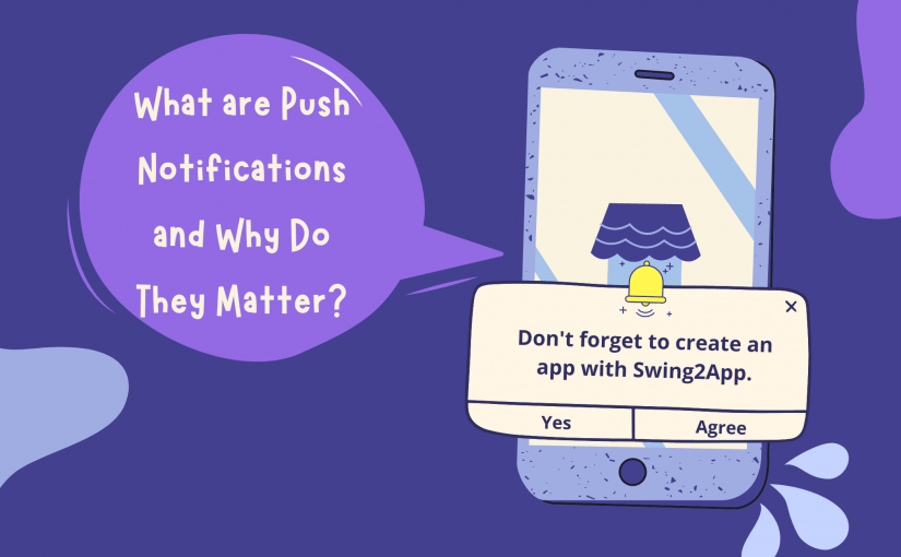 Push Notification explained and Why Do They Matter?