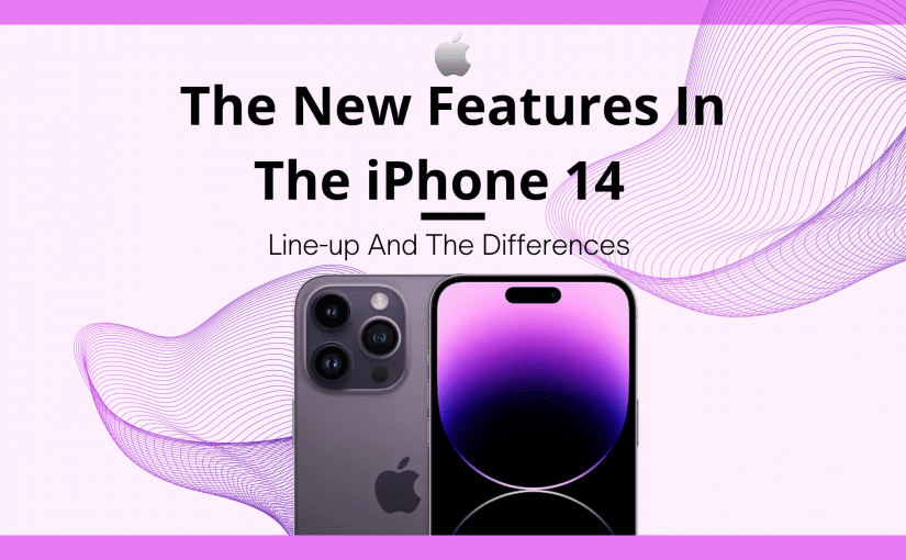 The new features in the iPhone 14 line-up and differences