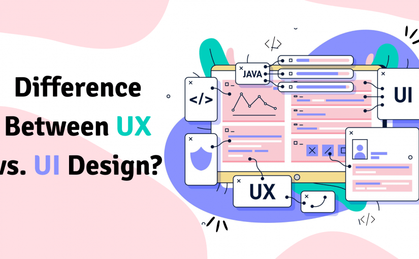 Difference Between UX vs. UI Design?