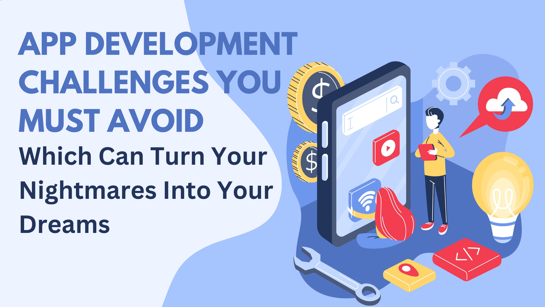 App development challenges